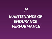 Text 'MAINTENANCE OF ENDURANCE PERFORMANCE' on a purple background with a logo above the text.